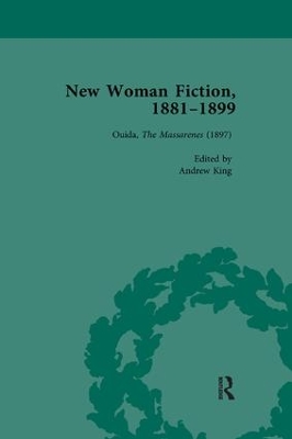 New Woman Fiction, 1881-1899, Part III vol 7 by Carolyn W de la L Oulton