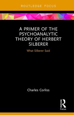 Primer of the Psychoanalytic Theory of Herbert Silberer book