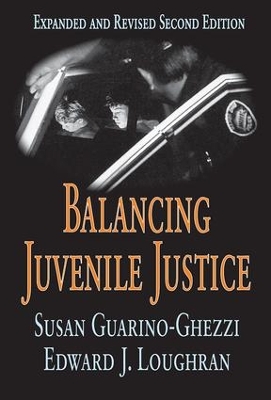 Balancing Juvenile Justice by Susan Guarino-Ghezzi