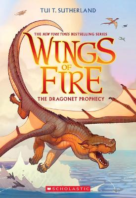 The Dragonet Prophecy (Wings of Fire #1) book
