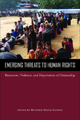 Emerging Threats to Human Rights: Resources, Violence, and Deprivation of Citizenship book