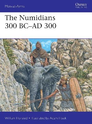 The Numidians 300 BC–AD 300 by William Horsted