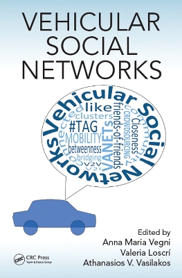 Vehicular Social Networks by Anna Maria Vegni