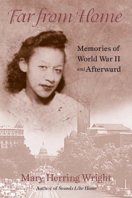 Far from Home - Memories of World War II and Afterward book