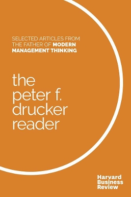 The Peter F. Drucker Reader by Peter F. Drucker