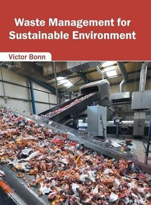 Waste Management for Sustainable Environment book