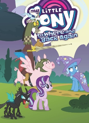 My Little Pony: To Where and Back Again book