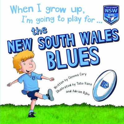 When I Grow Up NSW Blues book
