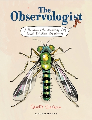 The Observologist: A handbook for mounting very small scientific expeditions book