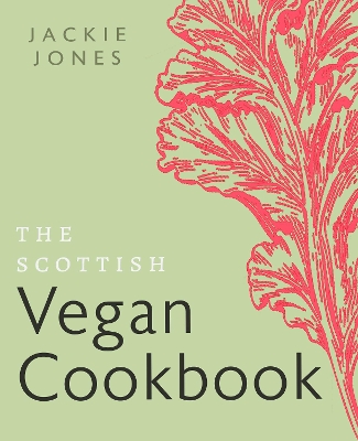 The Scottish Vegan Cookbook book