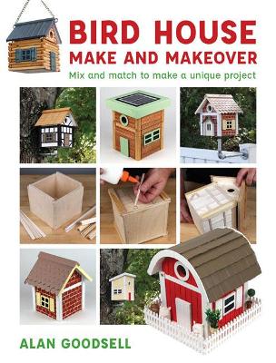 Bird House Make and Makeover book