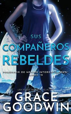 Sus Compañeros Rebeldes book