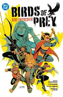 Birds of Prey Vol. 3: Bird Undercover book