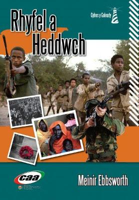 Cyfres y Goleudy: Rhyfel a Heddwch book