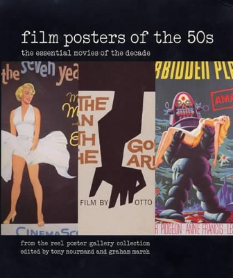 Film Posters of the 50s: The Essential Movies of the Decade; From The Reel Poster Gallery Collection book