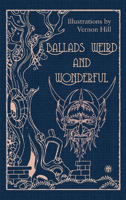 Ballads Weird and Wonderful book