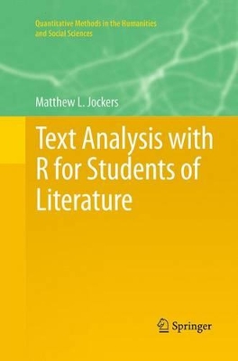 Text Analysis with R for Students of Literature by Matthew L. Jockers
