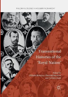 Transnational Histories of the 'Royal Nation' by Milinda Banerjee