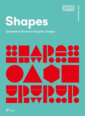 Shapes: Geometric Forms in Graphic Design book