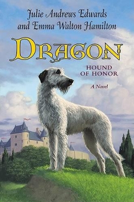 Dragon Hound of Honour by Julie Andrews Edwards