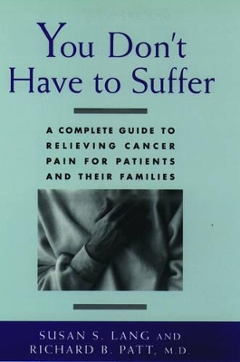 You Don't Have to Suffer by Susan S Lang