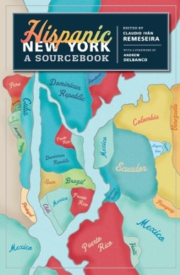 Hispanic New York: A Sourcebook book