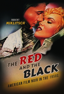 The Red and the Black by Robert Miklitsch