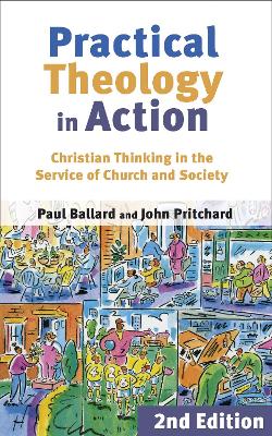 Practical Theology in Action by Professor Paul H. Ballard