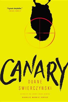 Canary by Duane Swierczynski