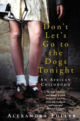 Don't Let's Go to the Dogs Tonight book