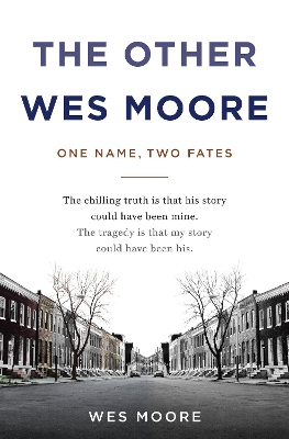 The Other Wes Moore by Wes Moore