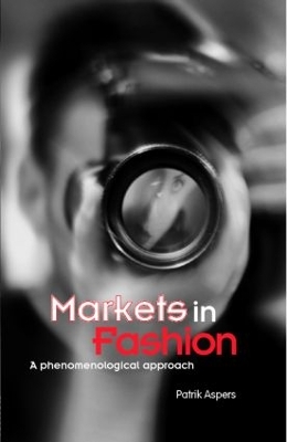 Markets in Fashion by Patrik Aspers