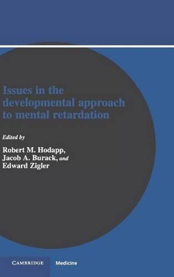 Issues in the Developmental Approach to Mental Retardation book