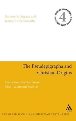 Pseudepigrapha and Christian Origins by Prof. Dr. Gerbern S. Oegema