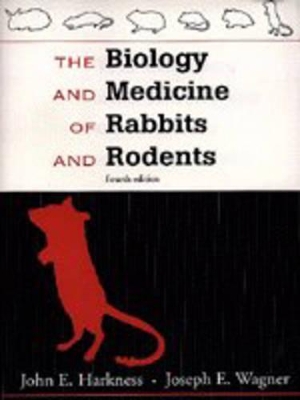 The Biology and Medicine of Rabbits and Rodents book
