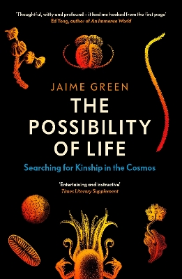 The Possibility of Life: Searching for Kinship in the Cosmos book