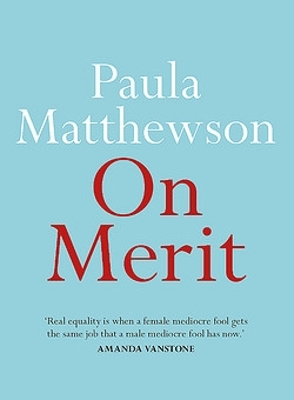 On Merit by Paula Matthewson