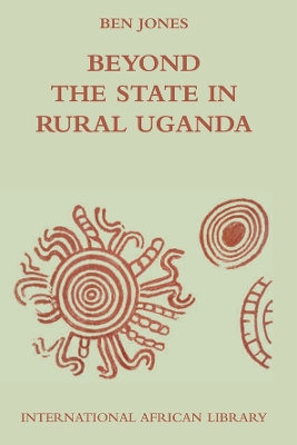 Beyond the State in Rural Uganda book