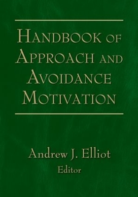 Handbook of Approach and Avoidance Motivation book