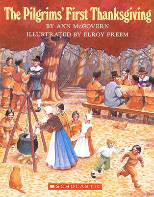 Pilgrims' First Thanksgiving book