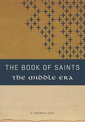 Book of Saints: The Middle Era book