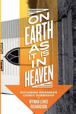 On Earth as It Is in Heaven book