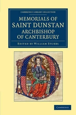 Memorials of Saint Dunstan, Archbishop of Canterbury book