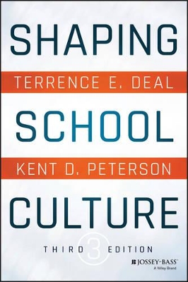 Shaping School Culture by Terrence E. Deal