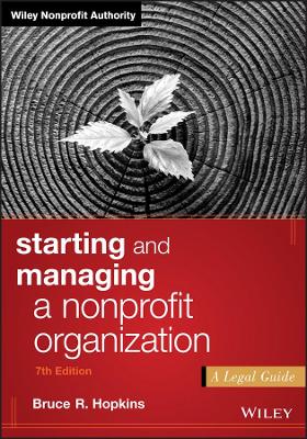 Starting and Managing a Nonprofit Organization by Bruce R. Hopkins