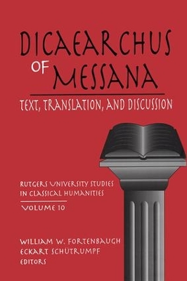 Dicaearchus of Messana by William W. Fortenbaugh