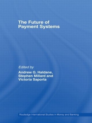 The The Future of Payment Systems by Stephen Millard
