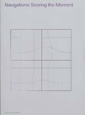Navigations: Scoring The Moment book