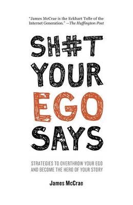 Sh#t Your Ego Says book