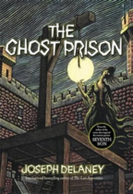 Ghost Prison by Joseph Delaney